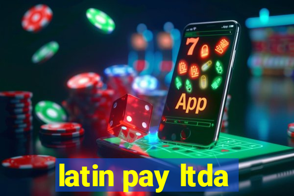 latin pay ltda